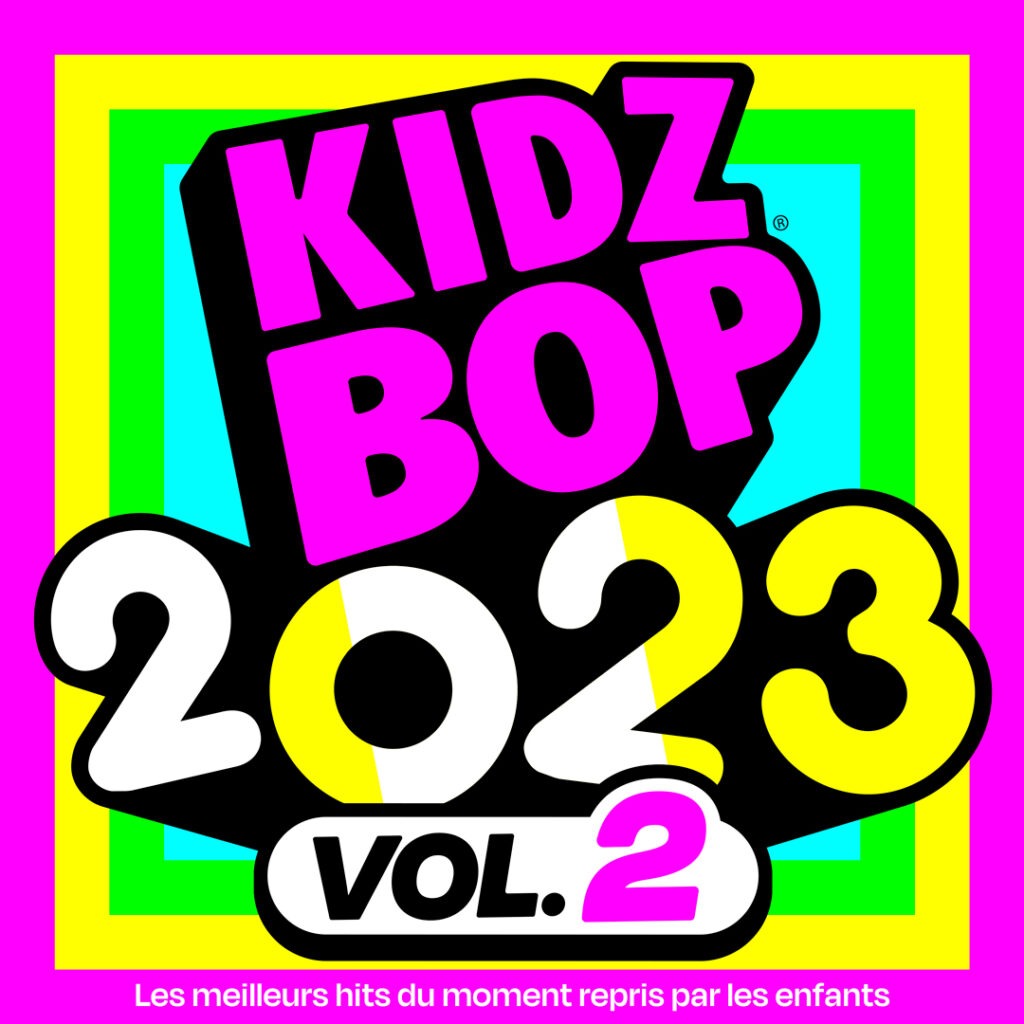 KIDZ BOP 2023 Vol. 2 KIDZ BOP France